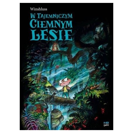 W tajemniczym, ciemnym lesie Winshluss motyleksiazkowe.pl