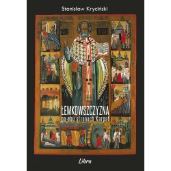 Łemkowszczyzna po obu stronach Karpat