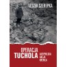 Operacja Tuchola. Antypolska akcja Kremla
