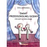 Świat przedszkolnej sceny. Wierszyki na różne okazje