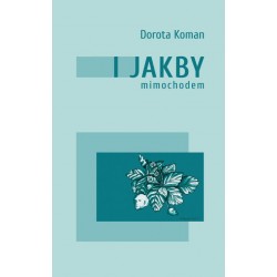 I jakby mimochodem