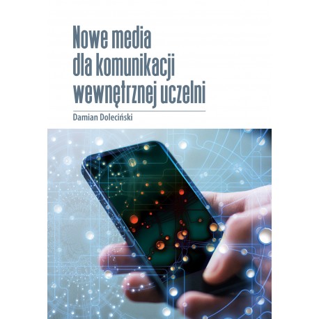 Nowe media dla komunikacji wewnętrznej uczelni