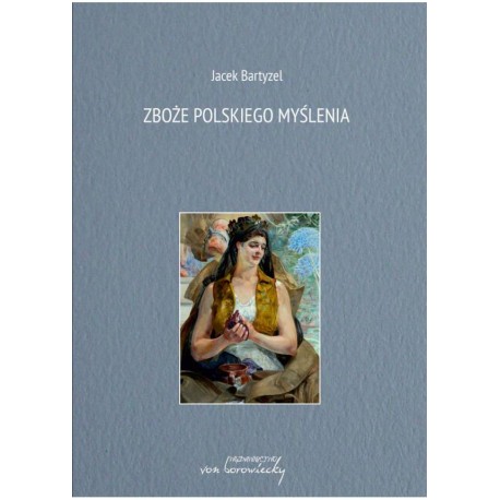 Zboże polskiego myślenia