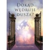 Dokąd wędruje dusza