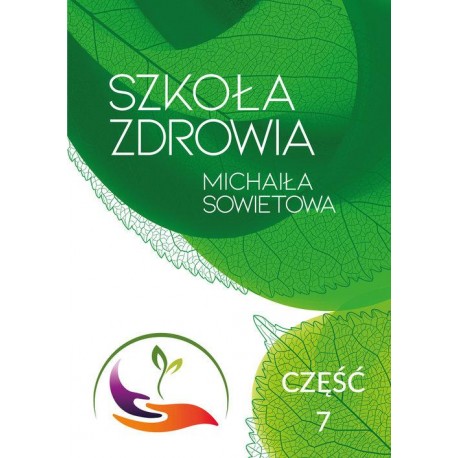 Szkoła Zdrowia Michaiła Sowietowa Część 7