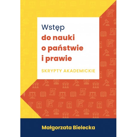 Wstęp do nauki o państwie i prawie Skrypty akademickie