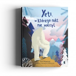 Yeti w którego nikt nie wierzył