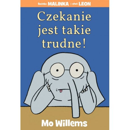 Czekanie jest takie trudne