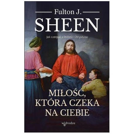 Miłość która czeka na ciebie