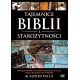 Tajemnice Biblii i Starożytności