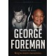 George Foreman Bóg w moim narożniku