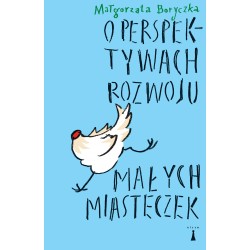 O perspektywach rozwoju małych miasteczek