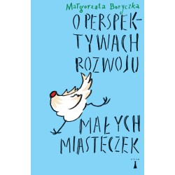 O perspektywach rozwoju małych miasteczek