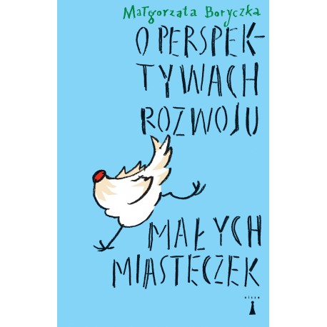 O perspektywach rozwoju małych miasteczek