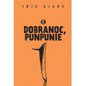 Dobranoc Punpunie 5