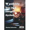 W podróży bez celu zwanej życiem