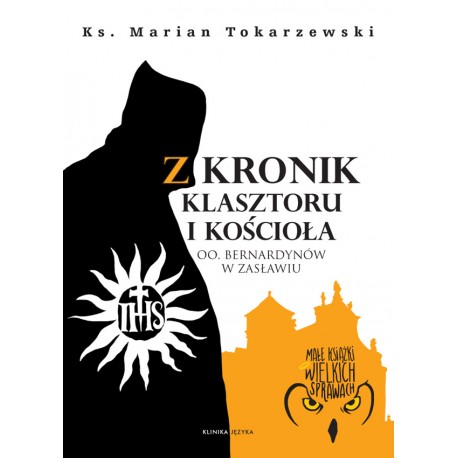 Z kronik klasztoru i kościoła