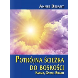 Potrójna ścieżka do boskości Karma Gnani Bhakti