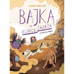 Bajka na końcu świata 6 Operacja Trufla