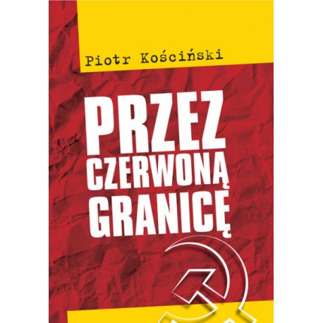 Przez czerwoną granicę