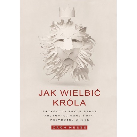 Jak wielbić króla