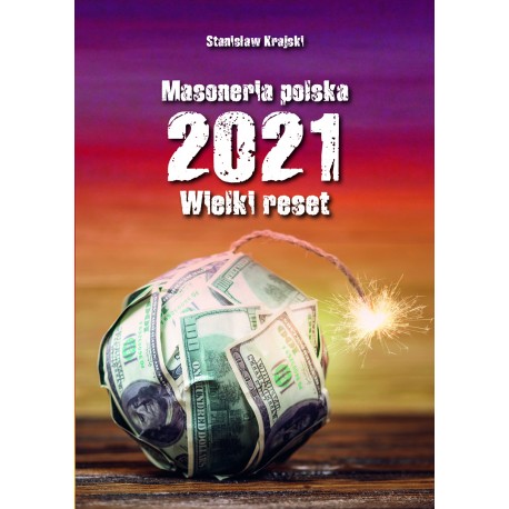 Masoneria polska 2021 Wielki Reset