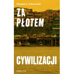 Za płotem cywilizacji