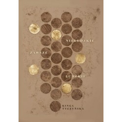 Nieludzkie zawsze ludzkie