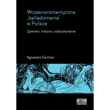 Wczesnoromantyczna balladomania w Polsce