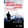 Oblicza muzycznej praxis