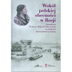 Wokół polskiej obecności w Rosji