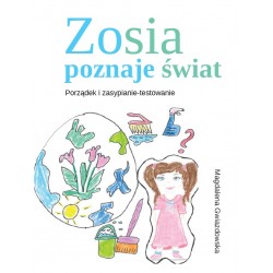 Zosia poznaje świat Porządek i zasypianie-testowanie