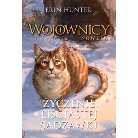 Wojownicy nowela Życzenie liściastej sadzawki