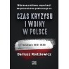 Wybrane problemy organizacji bezpieczeństwa publicznego na czas kryzysu i wojny w Polsce w latach 1919–1939