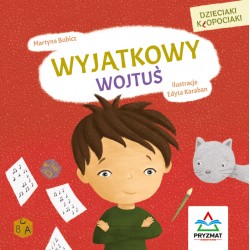 Wyjątkowy Wojtuś