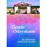 Ziemie Odzyskane Jak zdobywano polski Dziki Zachód