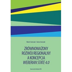 Zrównoważony rozwój regionalny a koncepcja Weberian State 4 0