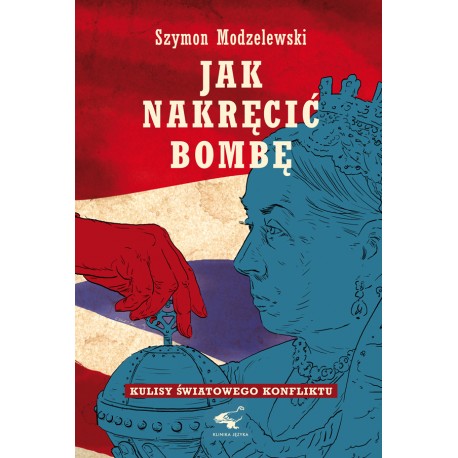 Jak nakręcić bombę