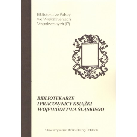 Bibliotekarze i pracownicy książki województwa śląskiego