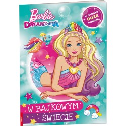 Barbie dreamtopia W bajkowym świecie