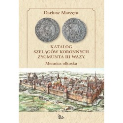 Katalog szelągów koronnych Zygmunta III Wazy