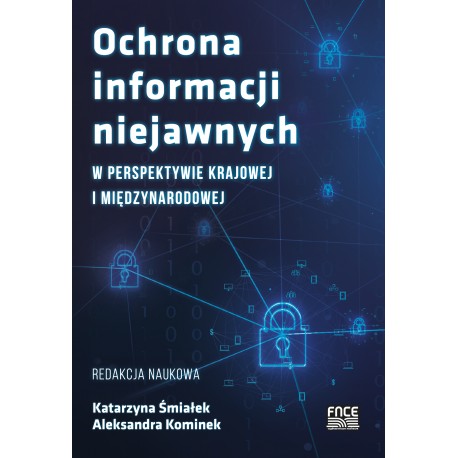 Ochrona informacji niejawnych w perspektywie krajowej i międzynarodowej