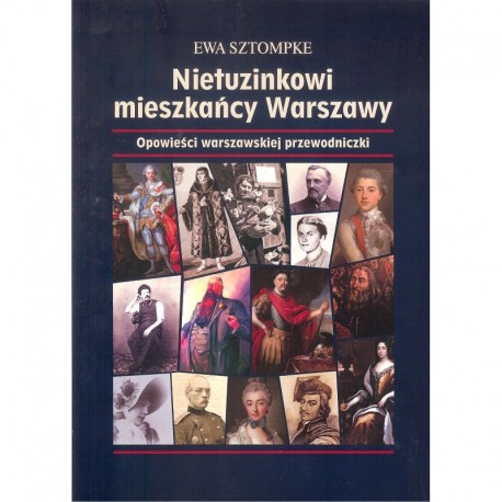 Nietuzinkowi mieszkańcy Warszawy Wyd 2