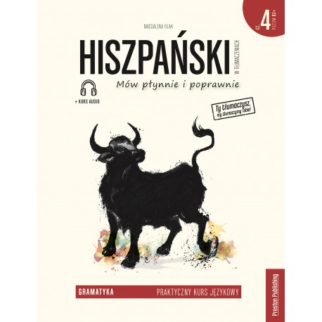 Hiszpański w tłumaczeniach Gramatyka 4 wyd 2