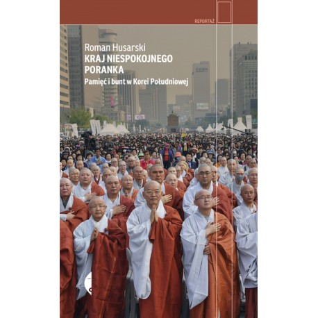 Kraj niespokojnego poranka Roman Husarski motyleksiązkowe.pl