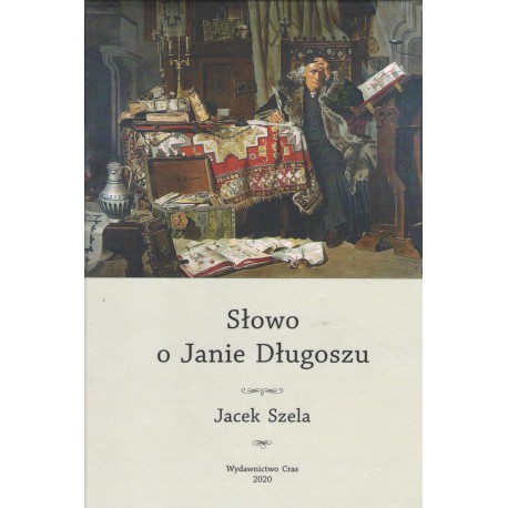 Słowo o Janie Długoszu