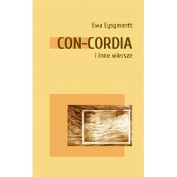 Con Cordia i inne wiersze