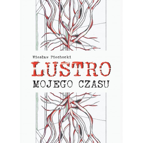 Lustro mojego czasu