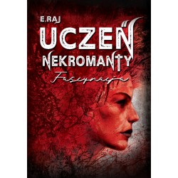 Uczeń Nekromanty tom 2 Fascynacja