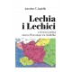 Lechia i Lechici w Kronice polskiej mistrza Wincentego tzw Kadłubka